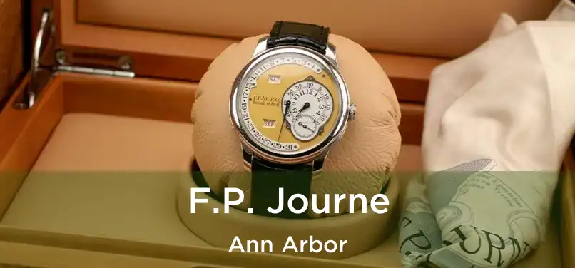 F.P. Journe Ann Arbor